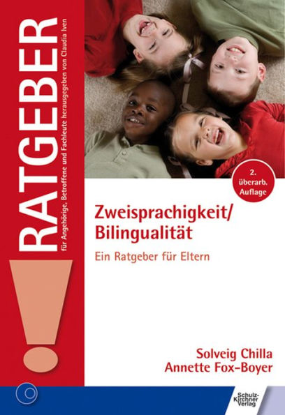 Zweisprachigkeit/Bilingualität: Ein Ratgeber für Eltern