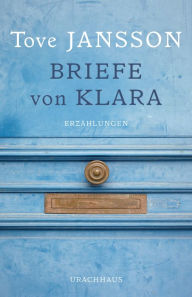 Title: Briefe von Klara: Erzählungen, Author: Tove Jansson