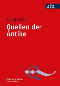 Title: Quellen der Antike, Author: Astrid Moller