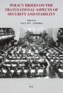 Policy Briefs on the Transnational Aspects of Security and Stability