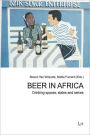 Beer in Africa: Drinking spaces, states and selves