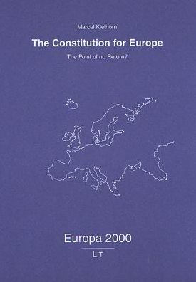 The Constitution for Europe: The Point of no Return?