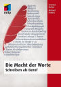 Die Macht der Worte: Schreiben als Beruf