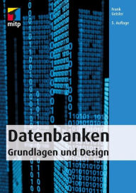 Title: Datenbanken: Grundlagen und Design, Author: Frank Geisler