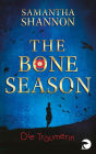 The Bone Season - Die Träumerin: Roman