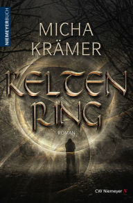 Title: Keltenring, Author: Micha Krämer