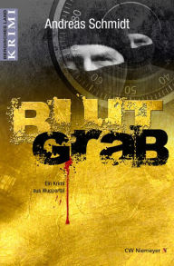 Title: BlutGrab: Ein Krimi aus Wuppertal, Author: Andreas Schmidt