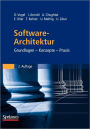Software-Architektur: Grundlagen - Konzepte - Praxis / Edition 2