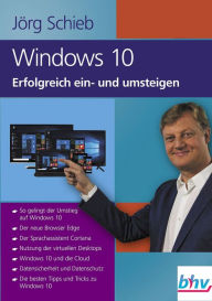 Title: Windows 10 Erfolgreich ein- und umsteigen, Author: Jörg Schieb