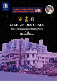 Title: Gesetze des Chaos: Eine astrologische Erdbebenstudie, Author: Michael Meyer