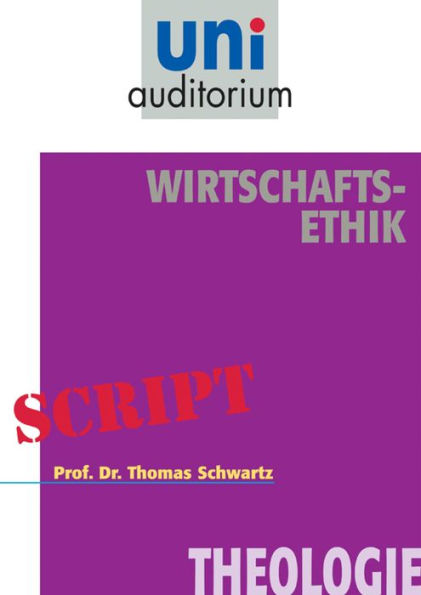 Wirtschafts-Ethik: Theologie