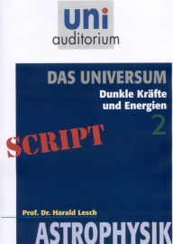 Title: Das Universum, Teil 2: Astrophysik, Author: Harald Lesch