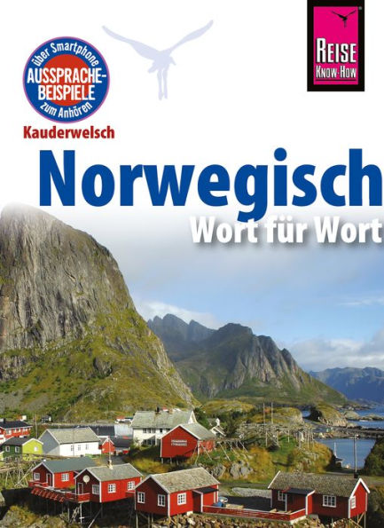 Norwegisch - Wort für Wort: Kauderwelsch-Sprachführer von Reise Know-How