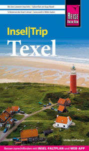 Title: Reise Know-How InselTrip Texel, Author: Ulrike Grafberger