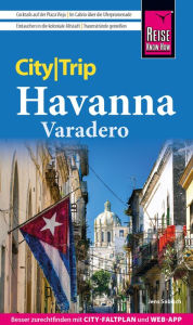 Title: Reise Know-How CityTrip Havanna und Varadero, Author: Jens Sobisch