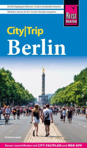 Title: Reise Know-How CityTrip Berlin, Author: Kristine Jaath