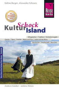 Title: Reise Know-How KulturSchock Island: Alltagskultur, Traditionen, Verhaltensregeln, ..., Author: Sabine Burger