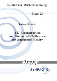 Title: 3-D Reconstruction and Stereo Self-Calibration for Augmented Reality, Author: Jochen Schmidt