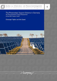 Title: The Photovoltaic Support Scheme in Germany: An Environmental Criteria Assessment of the EEG Feed-in Tariffs, Author: Erik Gawel