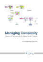 Managing Complexity: Uncover the Mysteries with Six Sigma Transfer Functions