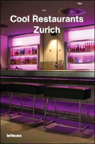 Cool Restaurants Zurich