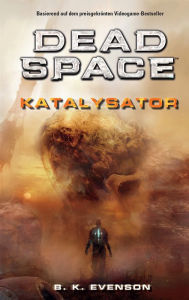 Dead Space Band 2: Katalysator