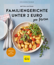 Title: Familiengerichte unter 2 Euro: pro Person, Author: Bettina Matthaei