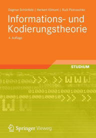 Title: Informations- und Kodierungstheorie, Author: Dagmar Schönfeld