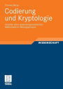 Codierung und Kryptologie: Facetten einer anwendungsorientierten Mathematik im Bildungsprozess