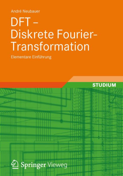 DFT - Diskrete Fourier-Transformation: Elementare Einfï¿½hrung