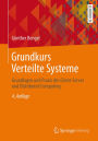 Grundkurs Verteilte Systeme: Grundlagen und Praxis des Client-Server und Distributed Computing