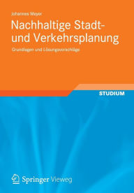 Title: Nachhaltige Stadt- und Verkehrsplanung: Grundlagen und Lösungsvorschläge, Author: Johannes Meyer