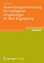Anwendungsentwicklung fï¿½r Intelligente Umgebungen im Web Engineering