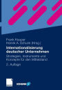 Internationalisierung deutscher Unternehmen: Strategien, Instrumente und Konzepte für den Mittelstand