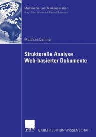 Title: Strukturelle Analyse Web-basierter Dokumente, Author: Matthias Dehmer