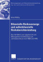 Bilanzielle Risikovorsorge und außerbilanzielle Risikoberichterstattung: Das Verhältnis von Lagebericht und Management Commentary zum Jahresabschluss nach HGB und IFRS