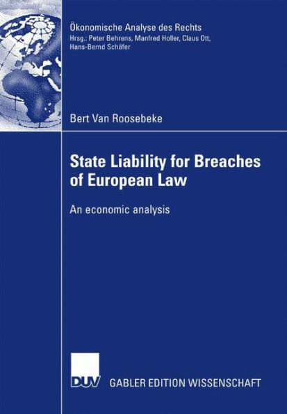 State Liability for Breaches of European Law: An economic analysis