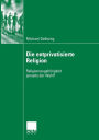 Die entprivatisierte Religion: Religionszugehörigkeit jenseits der Wahl?