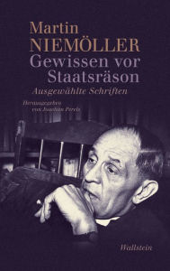 Title: Gewissen vor Staatsräson: Ausgewählte Schriften, Author: Martin Niemöller