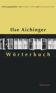 Title: Ilse Aichinger Wörterbuch, Author: Birgit Erdle