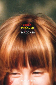 Title: Mädchen, Author: Teresa Präauer