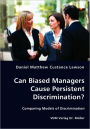 Can Biased Managers Cause Persistent Discrimination?