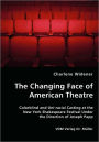 The Changing Face Of American Theatre