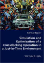 Simulation and Optimization of a Crossdocking Operation in a Just-in-Time Environment