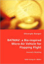 BATMAV: a Bio-inspired Micro-Air Vehicle for Flapping Flight - Kinematic Modeling