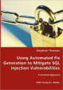Using Automated Fix Generation To Mitigate Sql Injection Vulnerabilities