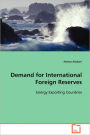 Demand For International Foreign Reserves