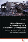 Natural Disasters, Vulnerability, and Sustainable Development