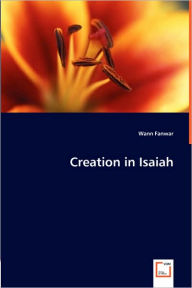 Title: Creation in Isaiah, Author: Wann Fanwar