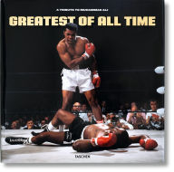 Title: Greatest of All Time. A Tribute to Muhammad Ali, Author: Taschen